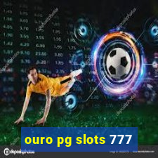 ouro pg slots 777